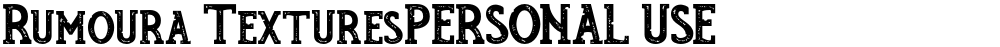 Rumoura TexturesPERSONAL USE