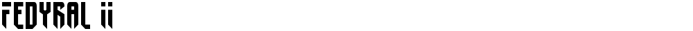 Fedyral II