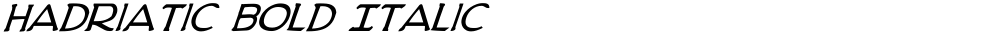 Hadriatic Bold Italic