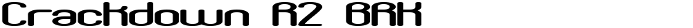 Crackdown R2 BRK