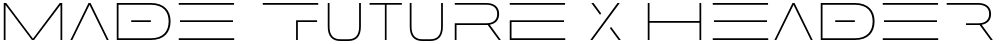 MADE Future X HEADER