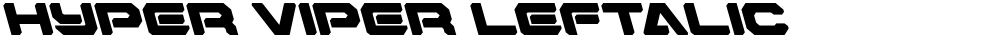 Hyper Viper Leftalic