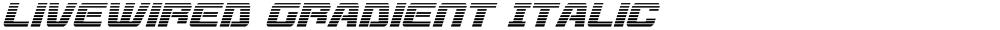Livewired Gradient Italic