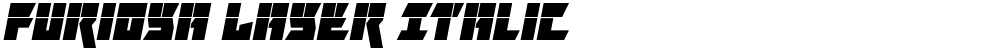 Furiosa Laser Italic