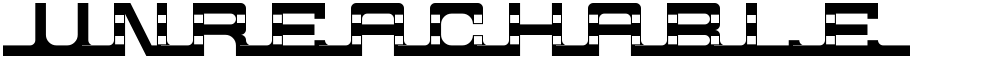 Unreachable