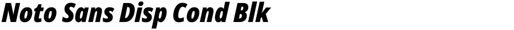 Noto Sans Disp Cond Blk