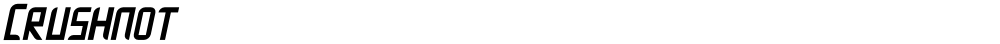 Crushnot