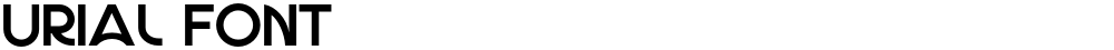 URIAL FONT