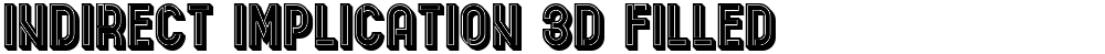 Indirect Implication 3D Filled