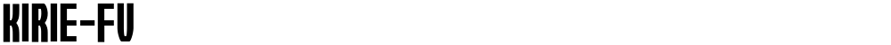 Kirie-Fu