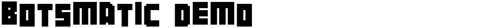 Botsmatic Demo