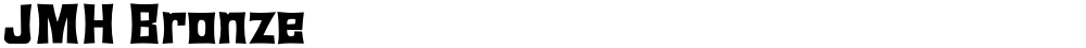 JMH Bronze