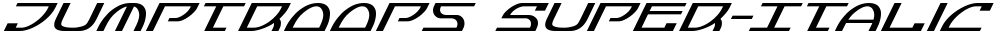 Jumptroops Super-Italic