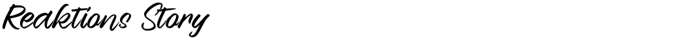 Reaktions Story