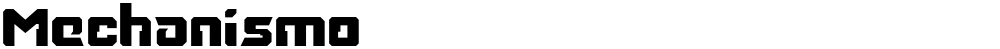 Mechanismo