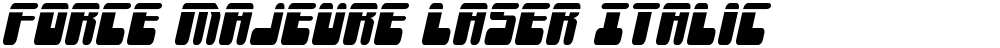 Force Majeure Laser Italic