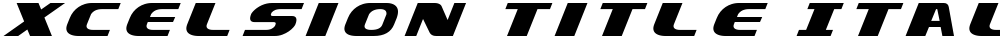 Xcelsion Title Italic