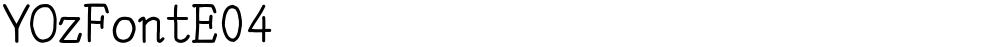 YOzFontE04