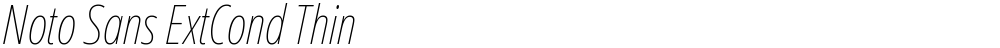 Noto Sans ExtCond Thin