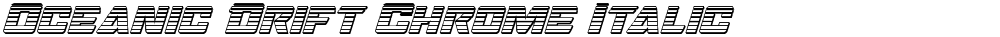 Oceanic Drift Chrome Italic