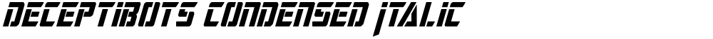 Deceptibots Condensed Italic