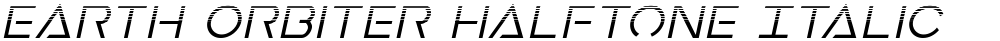 Earth Orbiter Halftone Italic