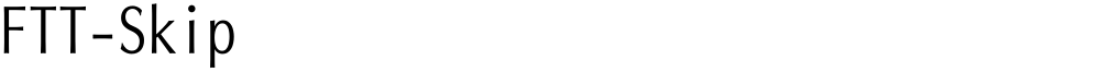 FTT-Skip