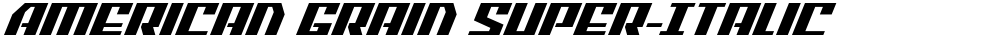 American Grain Super-Italic