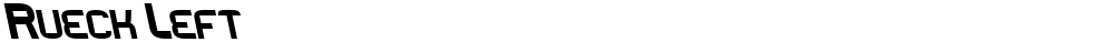 Rueck Left
