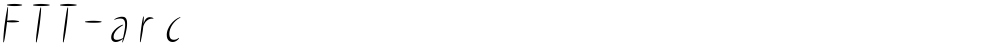 FTT-arc