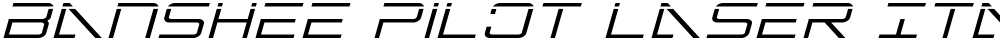 Banshee Pilot Laser Italic