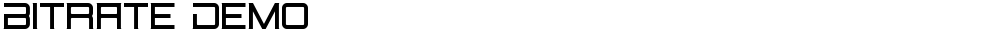 Bitrate Demo