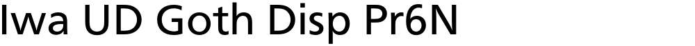 Iwa UD Goth Disp Pr6N