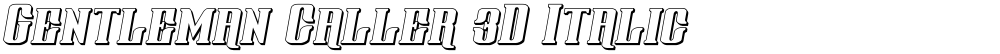 Gentleman Caller 3D Italic
